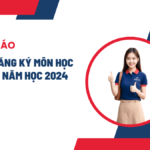 Thông báo đăng ký môn học học kỳ III năm 2024