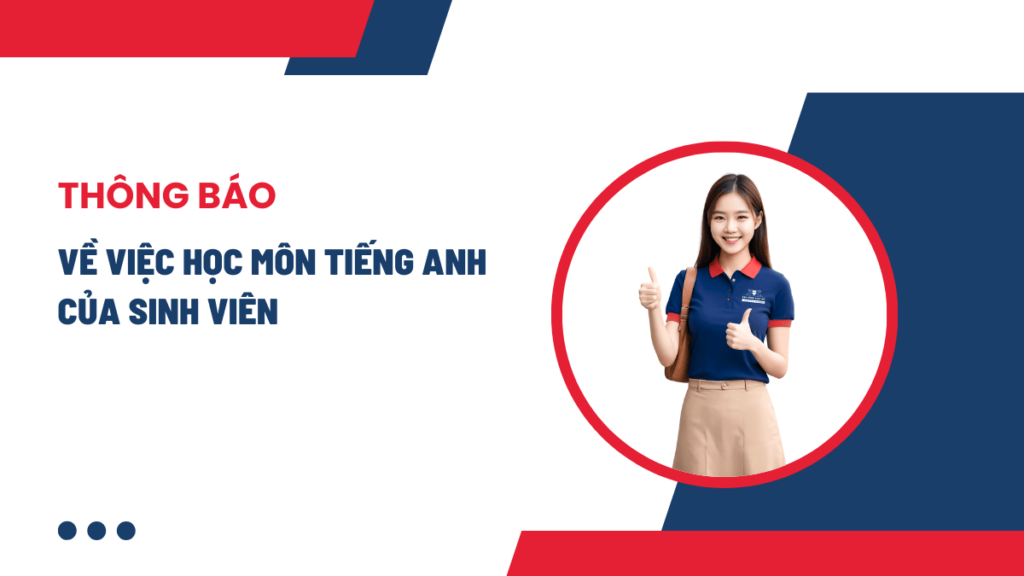 Thông báo về việc học môn tiếng Anh của sinh viên