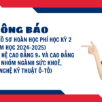 Đăng ký cấp hồ sơ hoàn học phí Học kỳ 2 (Năm học 2024-2025)