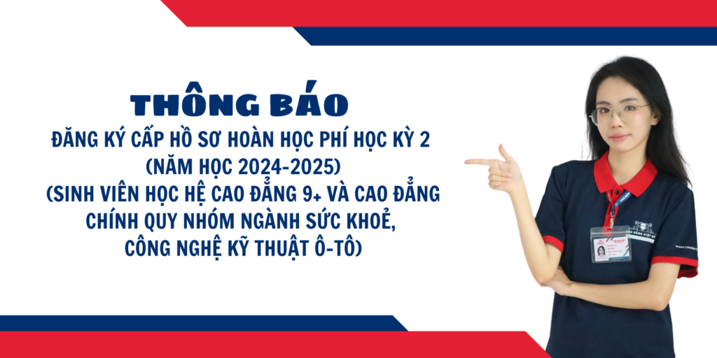 Đăng ký cấp hồ sơ hoàn học phí Học kỳ 2 (Năm học 2024-2025)